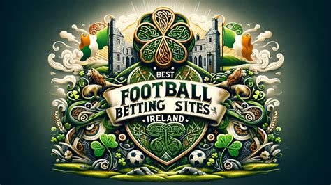 Ireland Betting Odds, Football .